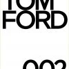 Clayton Gray Home New Arrivals Tom Ford Book 002 2 Clayton Gray Home New Arrivals Tom Ford Book 002